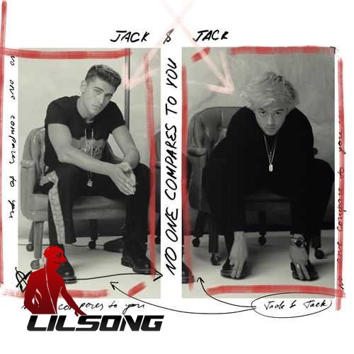 Jack & Jack - No One Compares To You